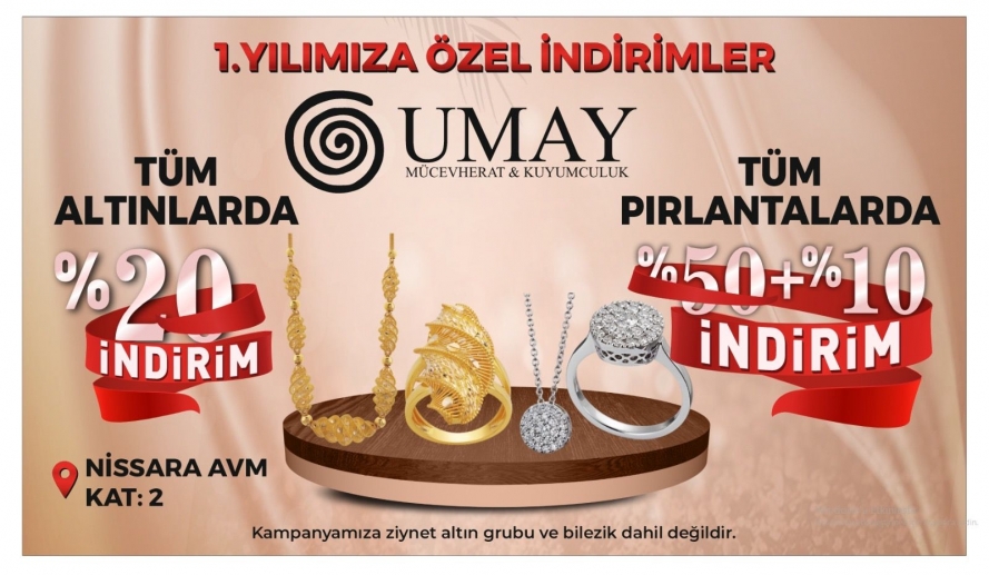 UMAY MÜCEVHERAT'TAN 1 'NCİ YILA ÖZEL..