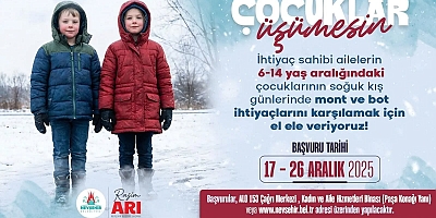 ÇOCUKLAR ÜŞÜMESİN..