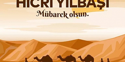 HİCRİ YILIMIZ KUTLU OLSUN..