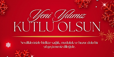 YENİ YILIMIZ KUTLU OLSUN..